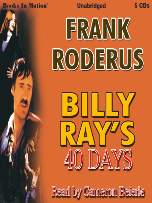 Title details for Billy Ray's 40 Days by Frank Roderus - Available